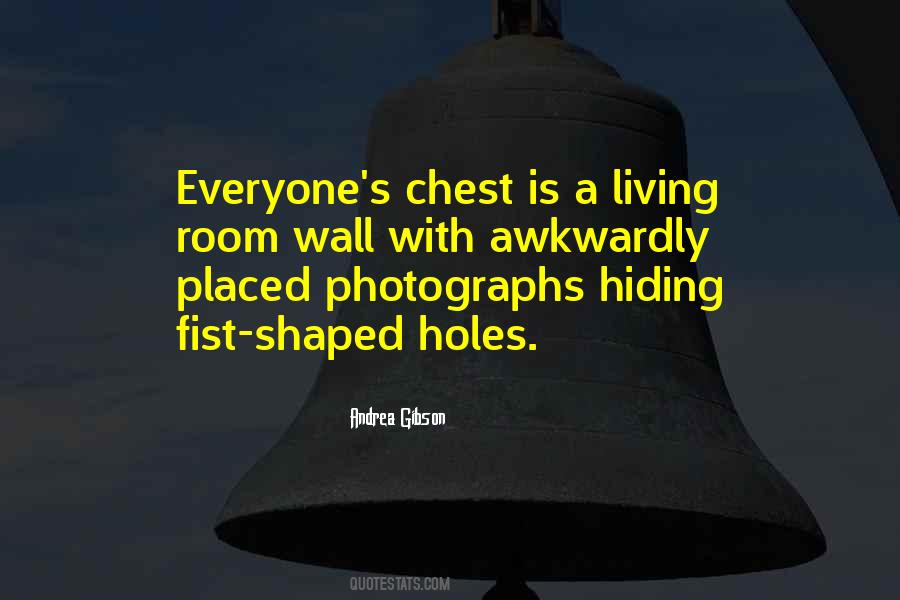 Everyone Is Hiding Something Quotes #845045