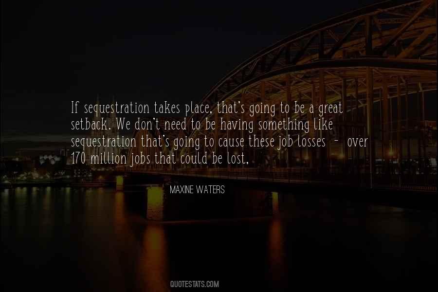Lost Your Job Quotes #845456