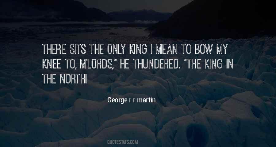 Bow To The King Quotes #230871