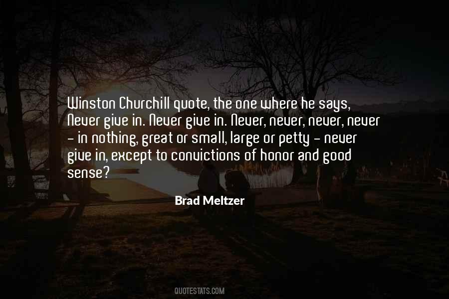 Never Give Up Winston Churchill Quotes #247078