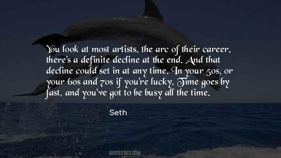 Busy All The Time Quotes #1231479