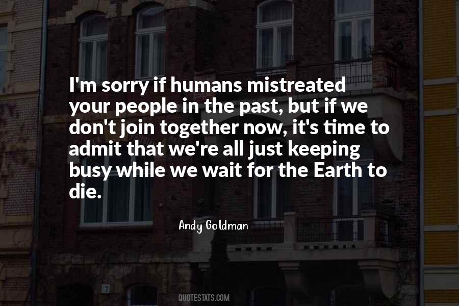 Busy All The Time Quotes #545081