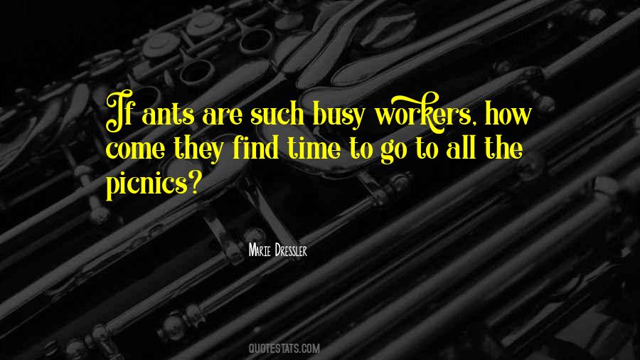 Busy All The Time Quotes #637910