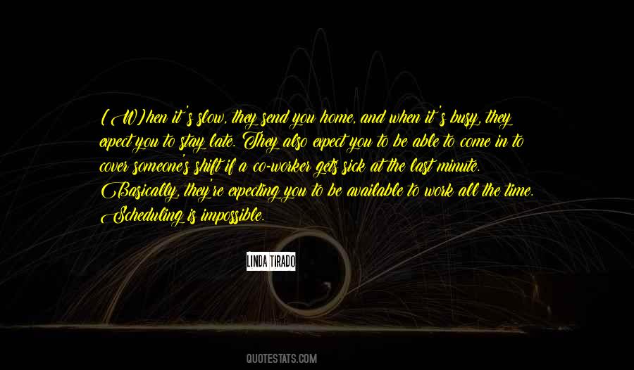 Busy All The Time Quotes #848876