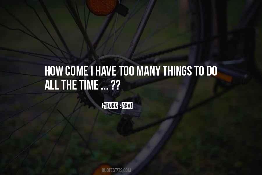 Busy All The Time Quotes #980599