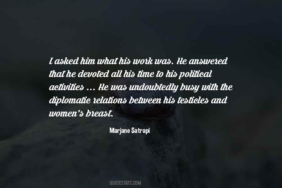 Busy All The Time Quotes #989335