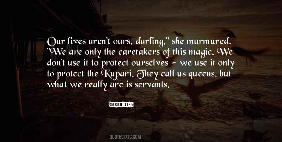 We Are Queens Quotes #1869825