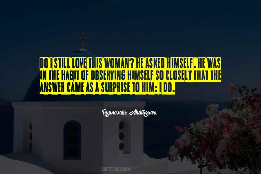 I Love Him Still Quotes #1086747