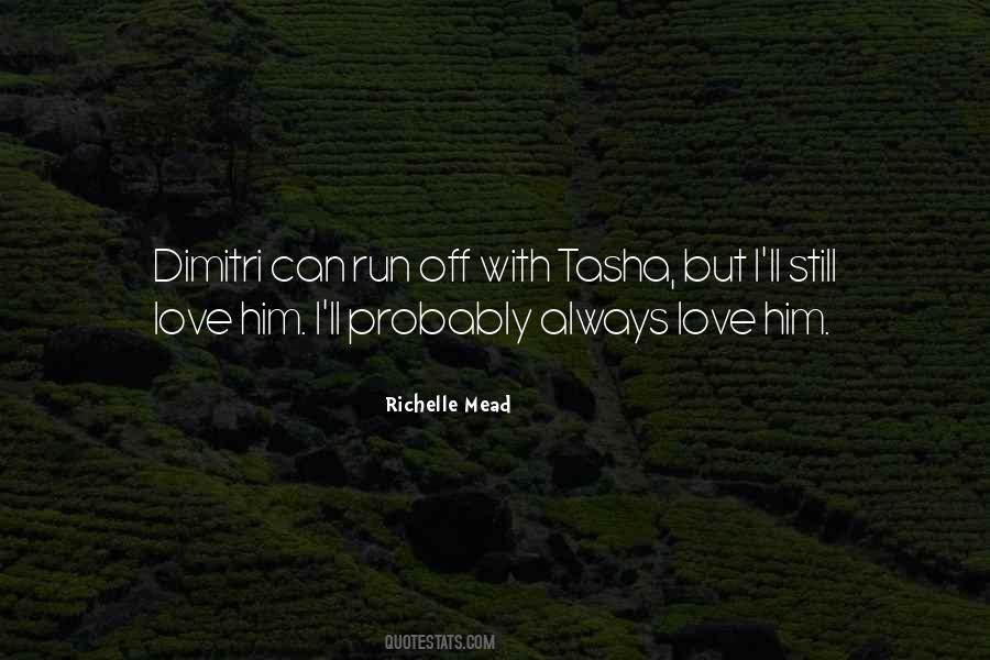 I Love Him Still Quotes #615646