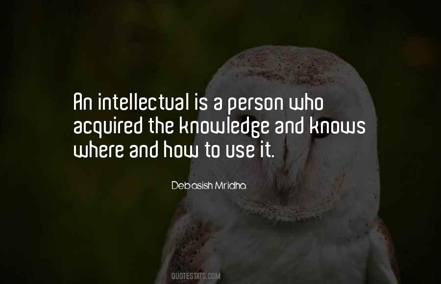 Intellectual Philosophy Quotes #1134612
