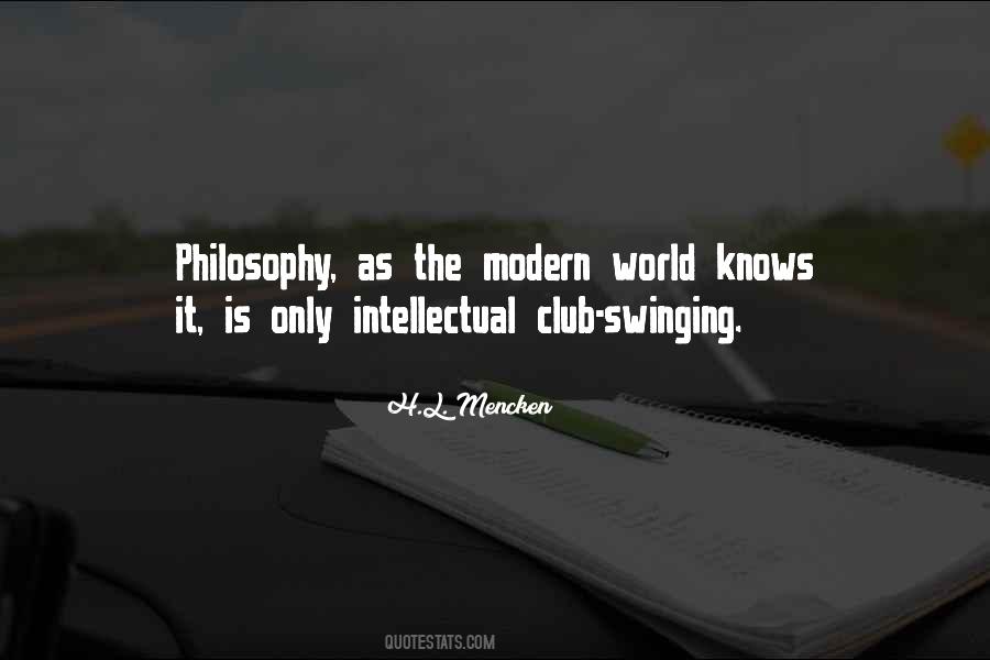 Intellectual Philosophy Quotes #900500