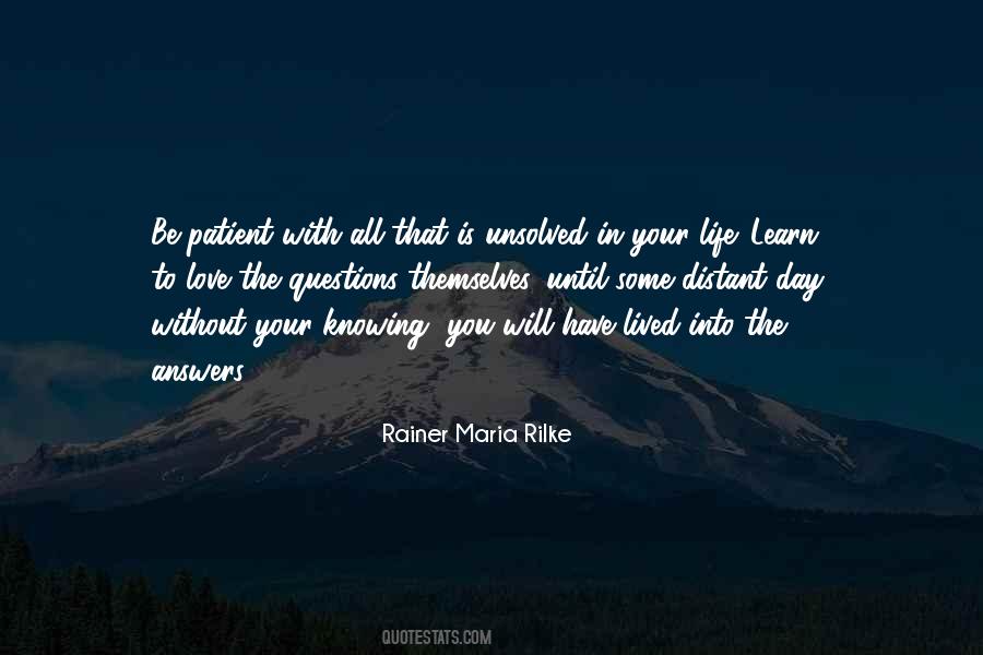 You Have To Be Patient Quotes #1314514