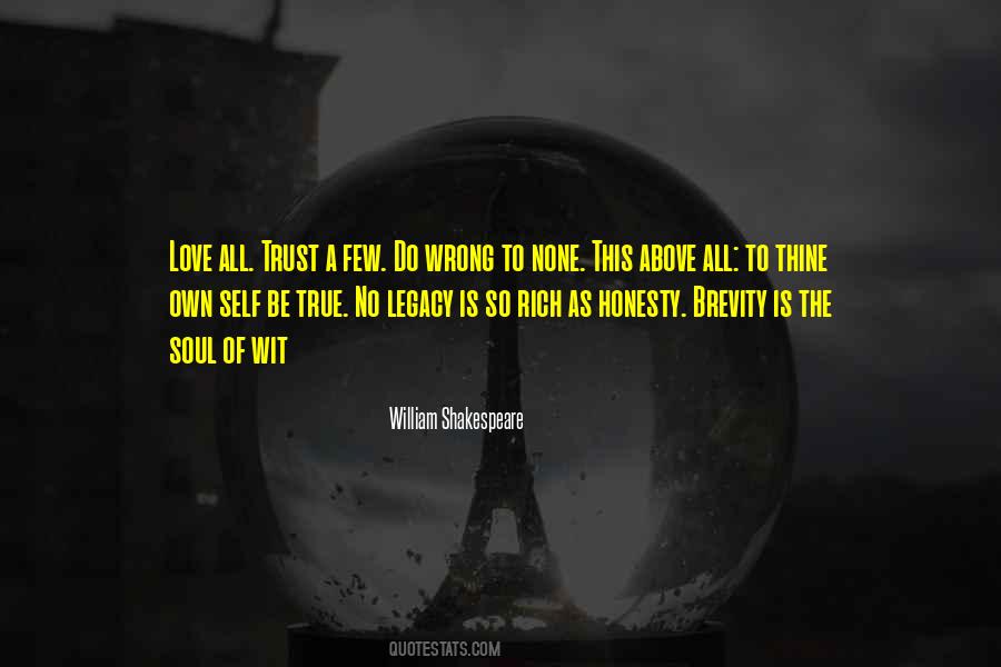 This Above All To Thine Own Self Be True Quotes #1134191