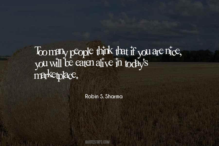 You Are Too Nice Quotes #1672621