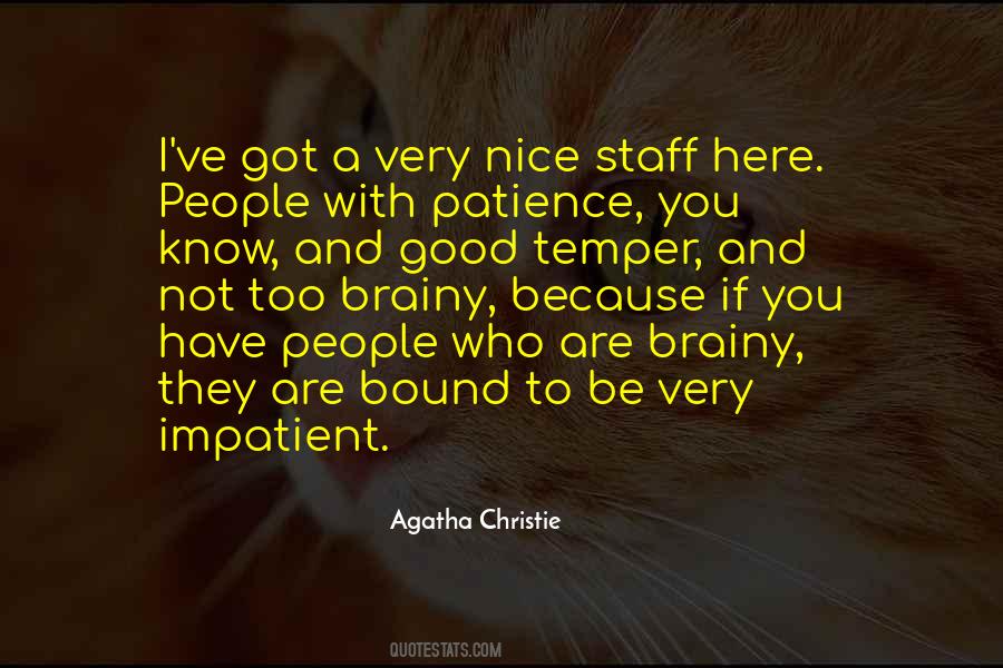 You Are Too Nice Quotes #581610