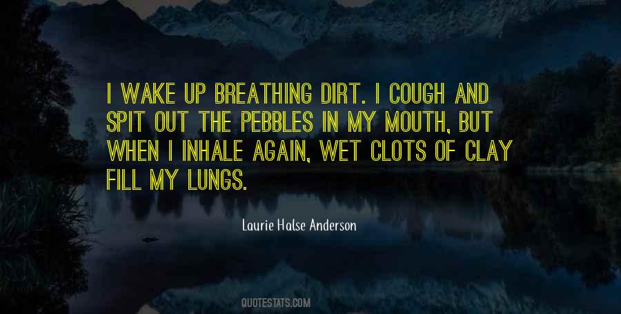 Wake Up Breathing Quotes #221496