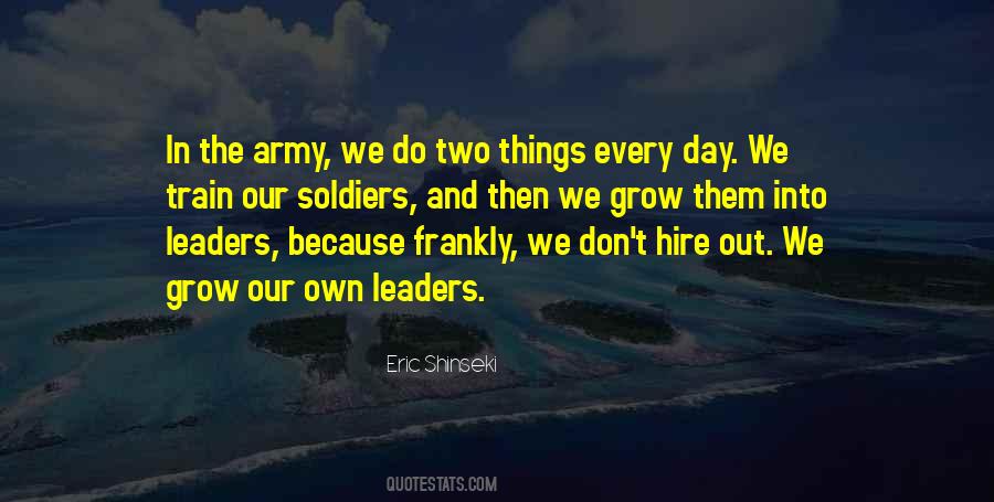 Our Soldiers Quotes #1327702