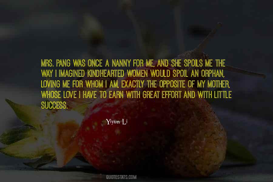 Mother Effort Quotes #1705948
