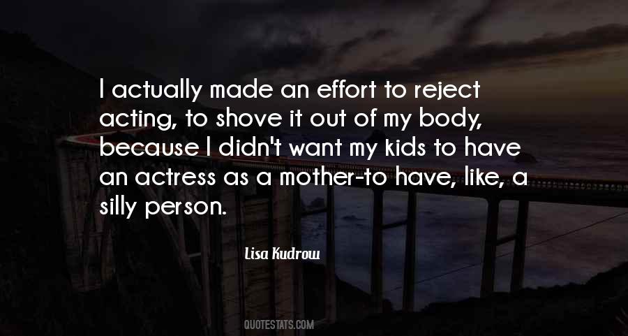 Mother Effort Quotes #503965