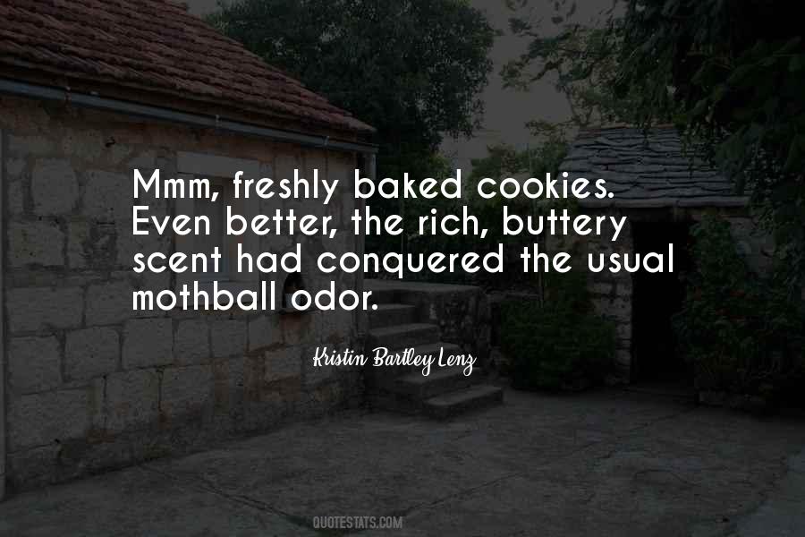 Freshly Baked Cookies Quotes #1828092