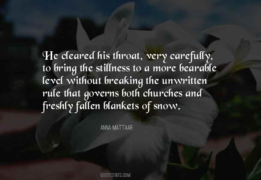 Freshly Fallen Snow Quotes #1721180