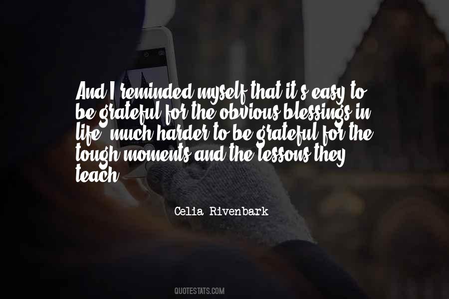 Grateful Moments Quotes #1608957