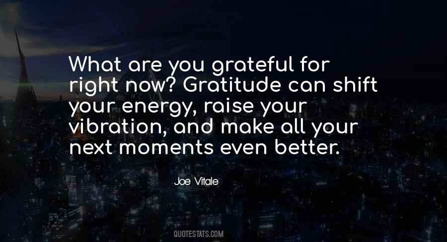 Grateful Moments Quotes #394597
