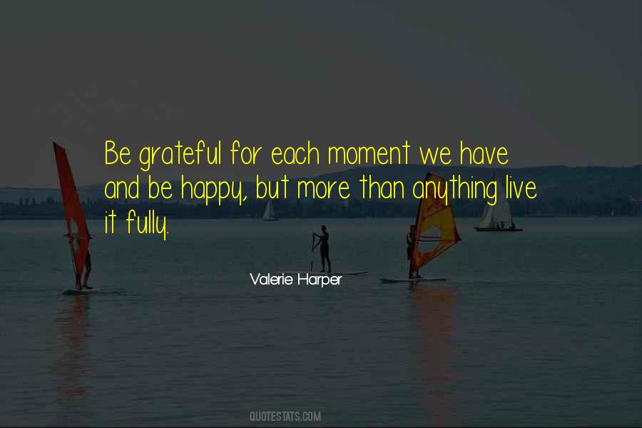 Grateful Moments Quotes #89516