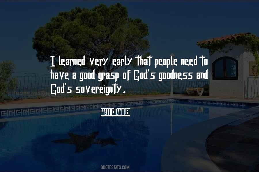 The Sovereignty And Goodness Of God Quotes #762811