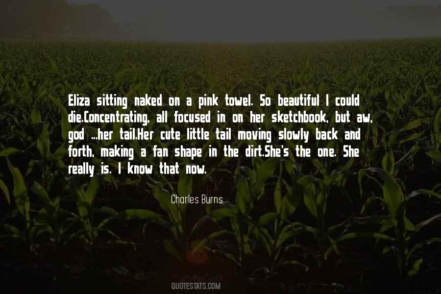 She Is So Cute Quotes #569166
