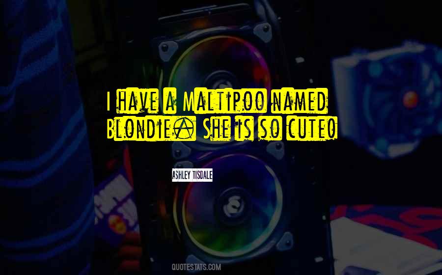 She Is So Cute Quotes #866901