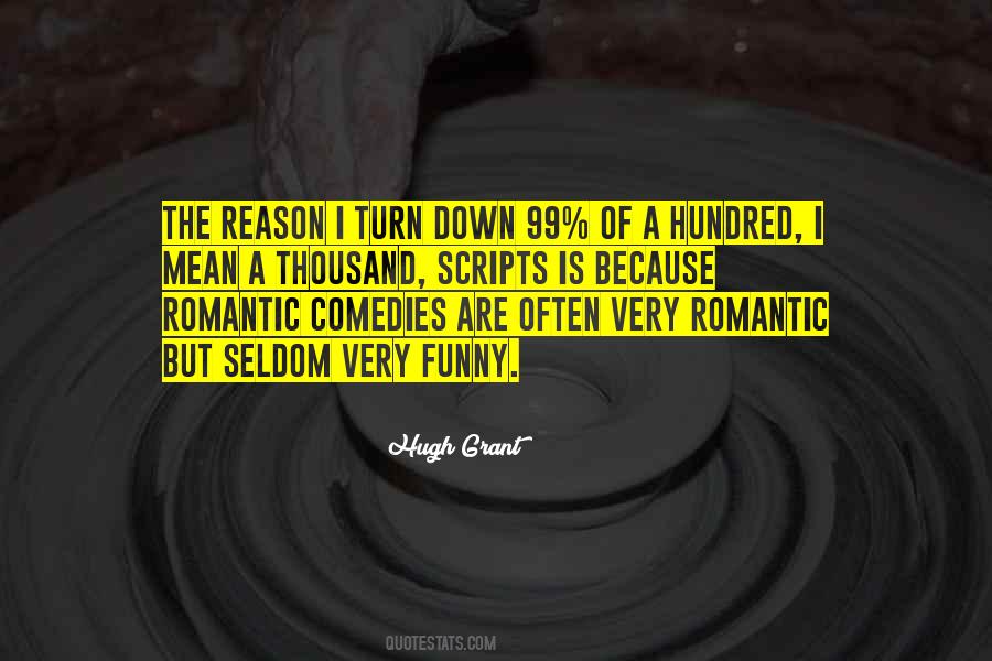 Romantic But Quotes #1519591