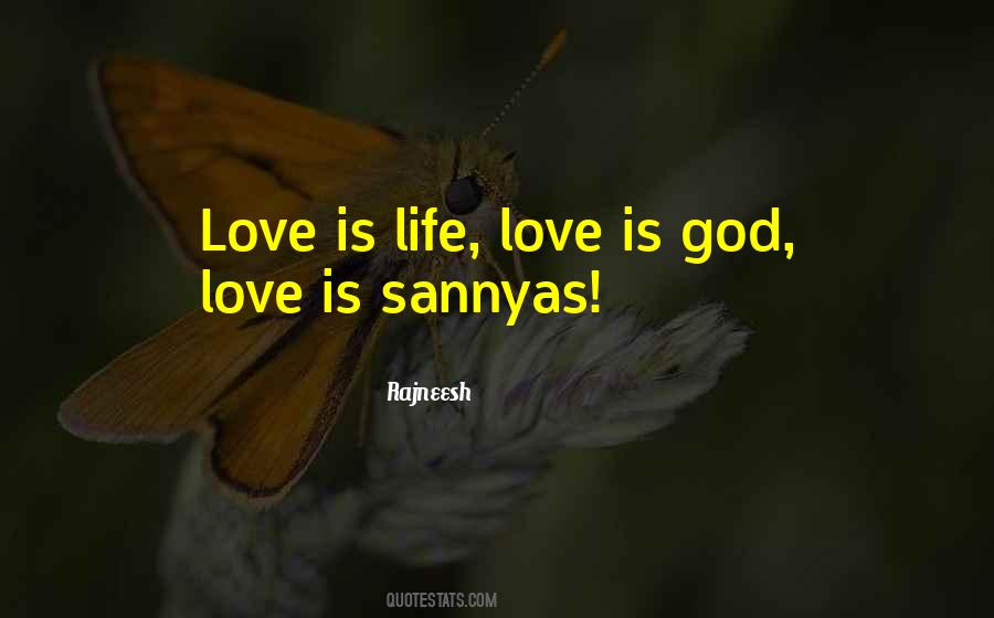 Love Is God Quotes #1312145