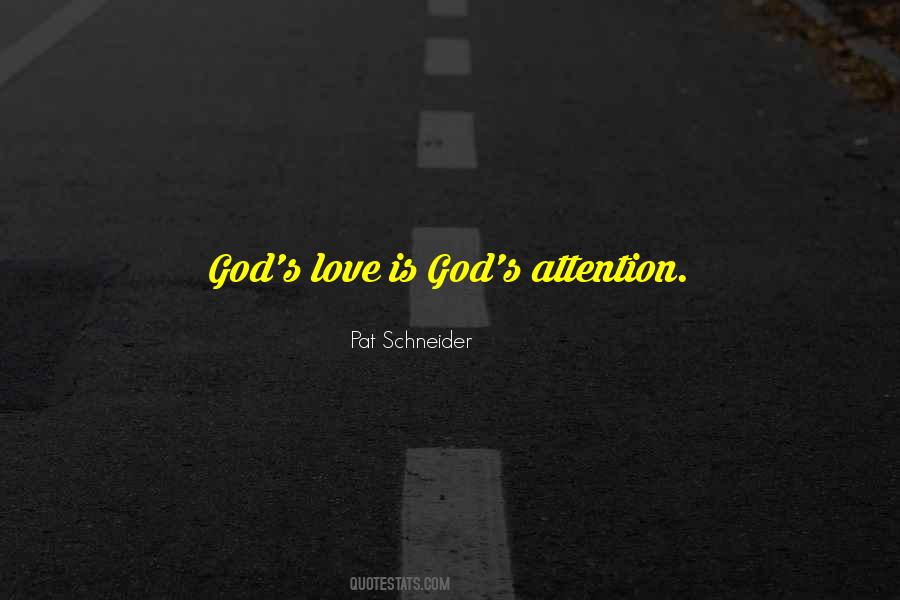 Love Is God Quotes #1428931