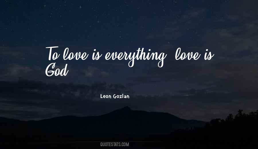 Love Is God Quotes #14816