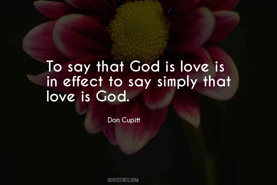 Love Is God Quotes #1578640