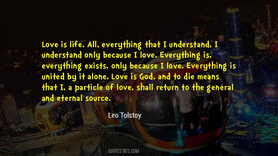 Love Is God Quotes #1636787