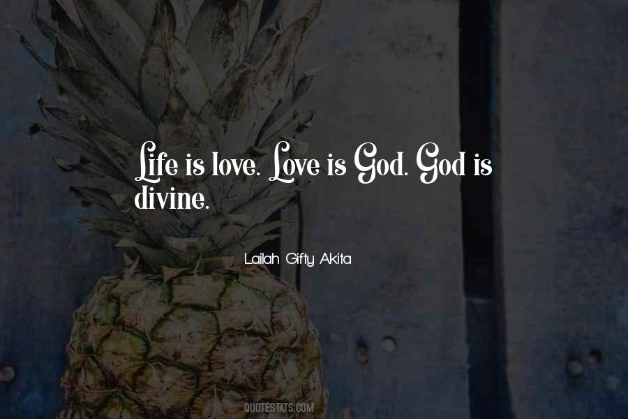 Love Is God Quotes #390506