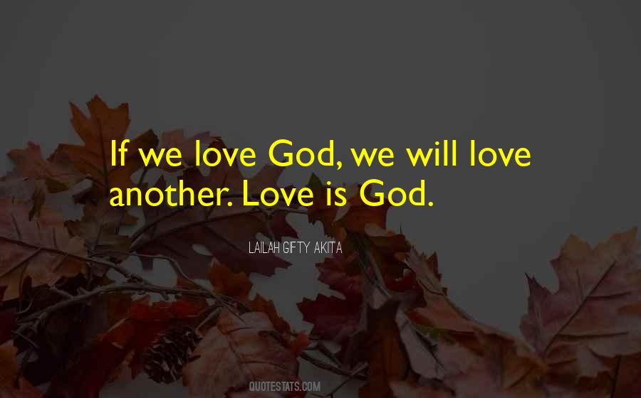 Love Is God Quotes #725957