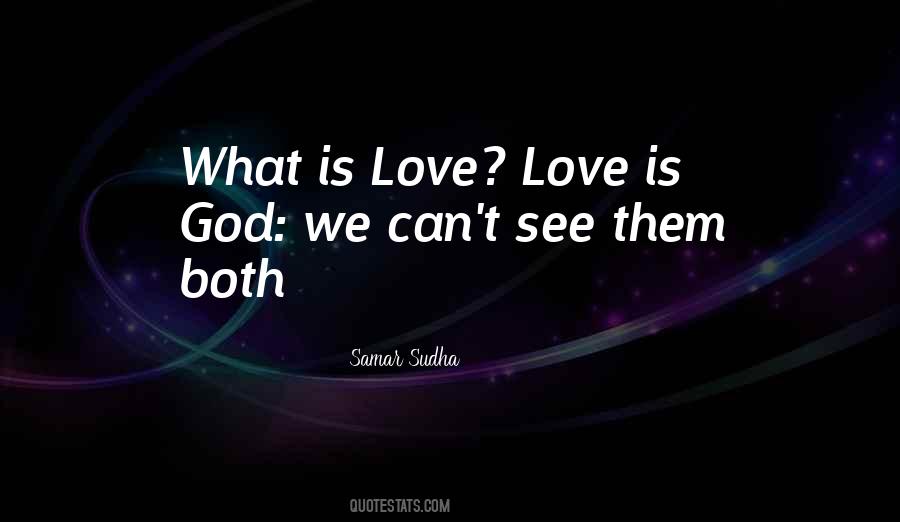 Love Is God Quotes #738648