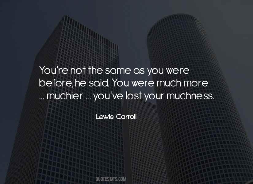 Not Same Quotes #112868