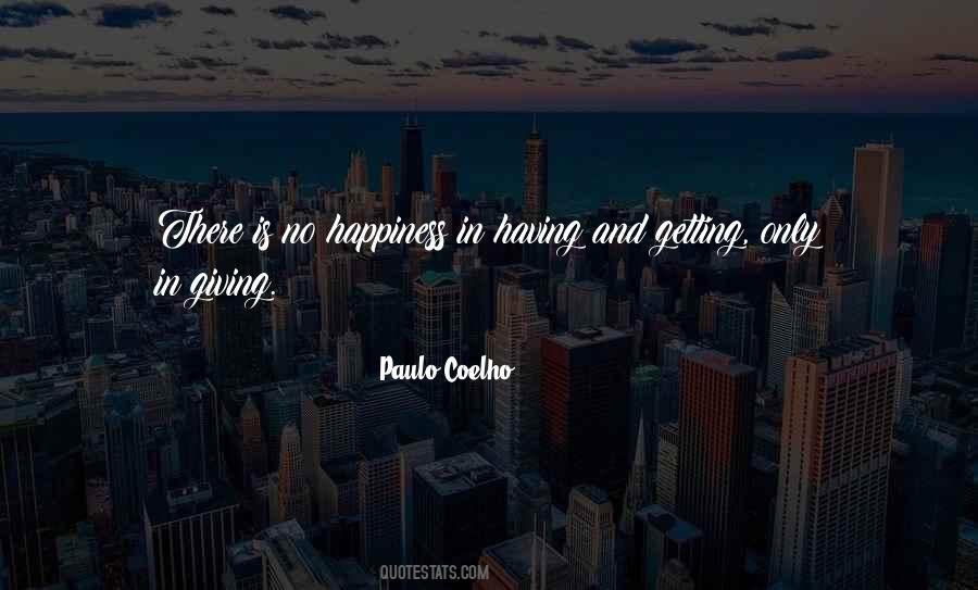 Happiness Is Giving Quotes #1099209