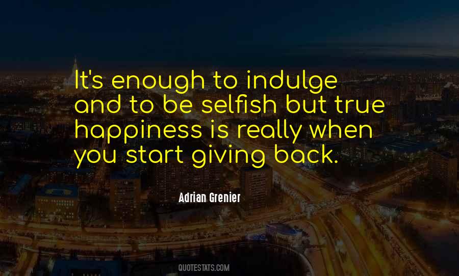 Happiness Is Giving Quotes #259442