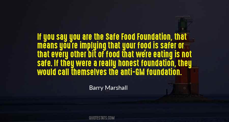 If You Are Not Honest Quotes #1303863