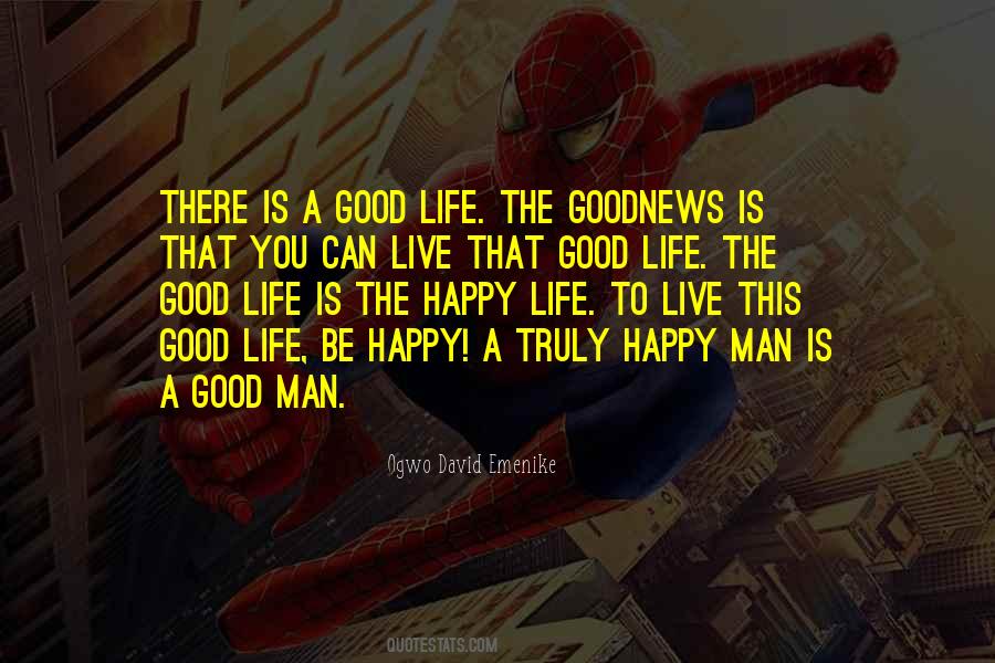 Quotes About The Good Life #1557899