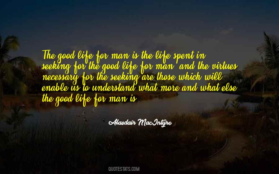 Quotes About The Good Life #1620141