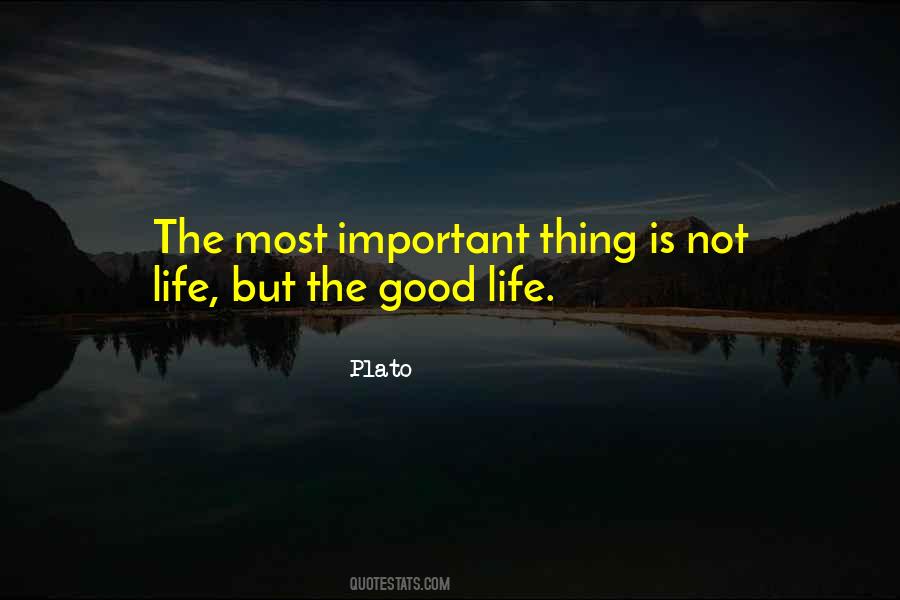 Quotes About The Good Life #905579