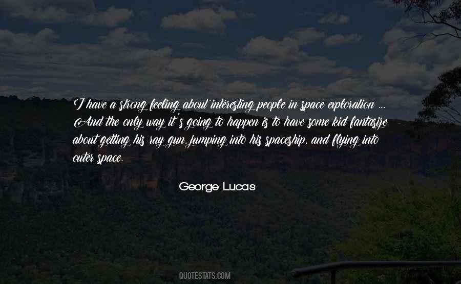 Quotes About Going To Space #711951