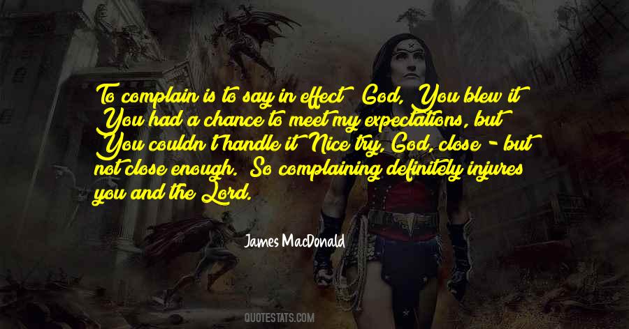 Close But Not Close Enough Quotes #1053213