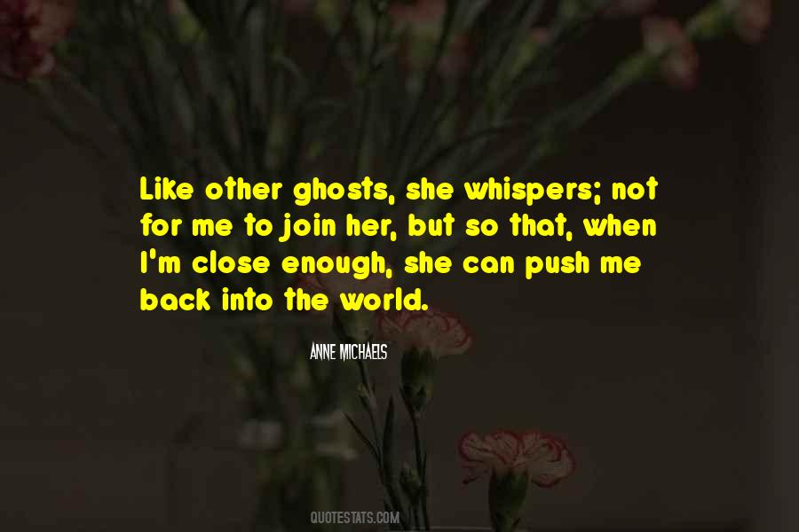Close But Not Close Enough Quotes #21577